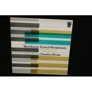 Beethoven* - Claudio Arrau - Eroica Variations / 32 Variations In C Minor / 6 Variations In F Major
