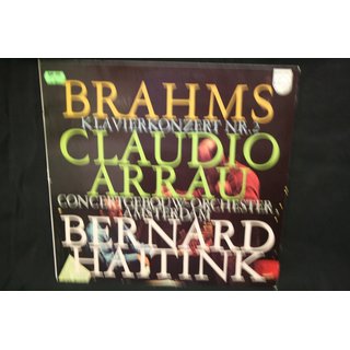 Brahms* - Claudio Arrau, Concertgebouw-Orchestra, Amsterdam*, Bernard Haitink - Piano Concerto No. 2