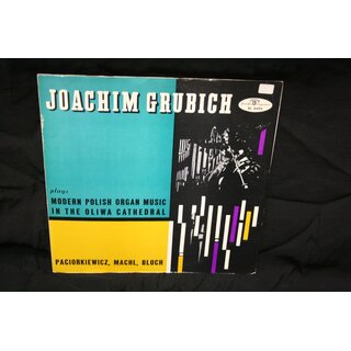 Joachim Grubich - Plays Modern Polish Organ Music In The...