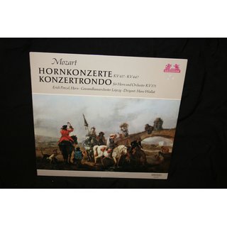 Wolfgang Amadeus Mozart, Erich Penzel, Gewandhausorchester Leipzig - Hornkonzerte KV 417, KV 447 / Konzertrondo KV 371